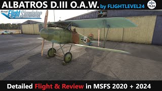 ALBATROS D.III O.A.W  by Flightlevel24 - Detailed Review - Microsoft Flight Simulator
