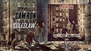 Cam'ron "Coleslaw" (Remastered) (Prod. By DJAdamnewport) (Official Audio)