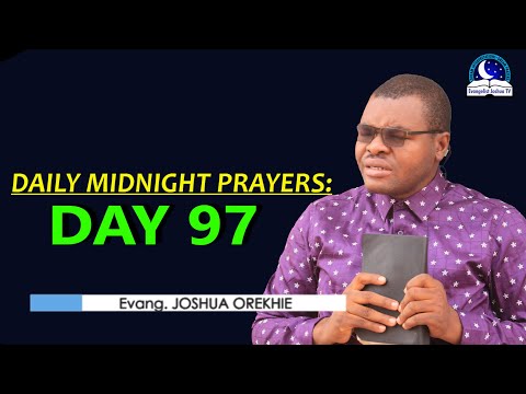 Day 97: Daily Midnight Prayers  -  With Bible Verses - Evangelist Joshua