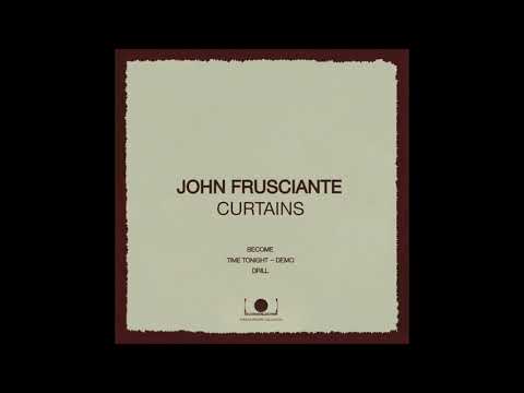 John Frusciante - Drill [Bonus Track]