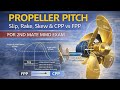 Propeller Pitch Slip Rake Skew CPP Vs FPP Ship Construction For 2nd Mate