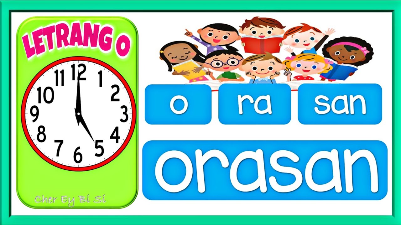 LETRANG O || Mga Salitang Nagsisimula sa Letrang O || Tunog ng Alpabetong Filipino || Cher Ey Bi Si