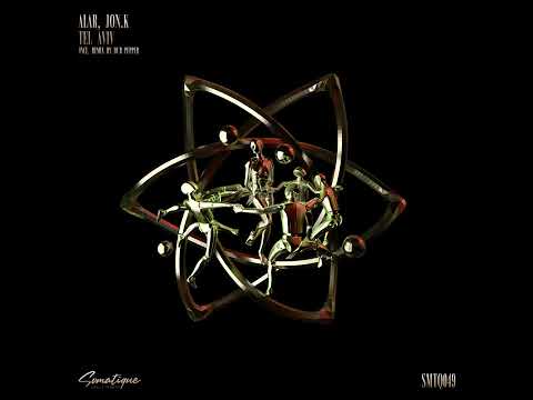 Alar, Jon K  - Tel Aviv [Somatique Music]