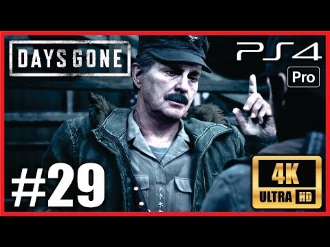 DAYS GONE PS4 PRO 100% Walkthrough Part 29 UHD4K Gameplay WE WILL TAKE BACK THIS WORLD No Commentary