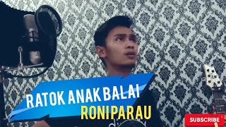 Download lagu Ratok Anak Balai - Roni Parau ( Cover By Suryadi ) mp3 Download lagu Ratok Anak Balai - Roni Parau ( Cover By Suryadi ) mp3