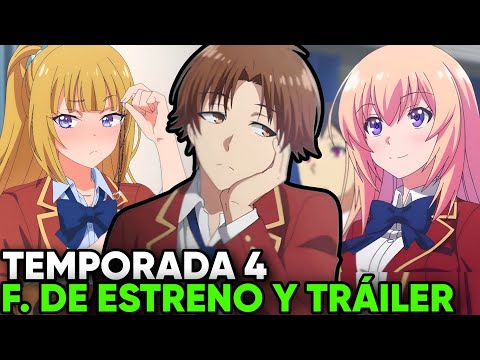 CLASSROOM OF THE ELITE TEMPORADA 4 FECHA DE ESTRENO Y TRÁILER - [Situación]