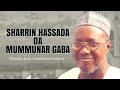 Sharrin Hassada da Mummunar Gaba | Sheikh Jafar Mahmud Adam
