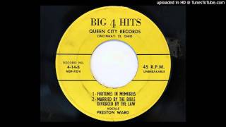 Preston Ward - Married By The Bible Divorced By The Law (Big 4 Hits 14)