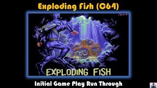 Exploding Fish (C64)  - Great Fun New Release!!!