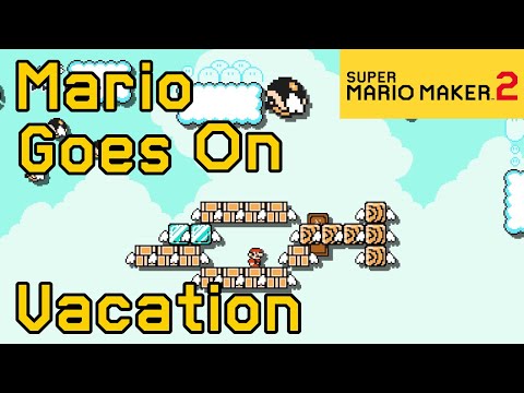 Super Mario Maker 2 - Mario Takes A Plane On Vacation