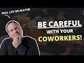 Your Coworkers Are Not Your Friends I Learned The Hard Way