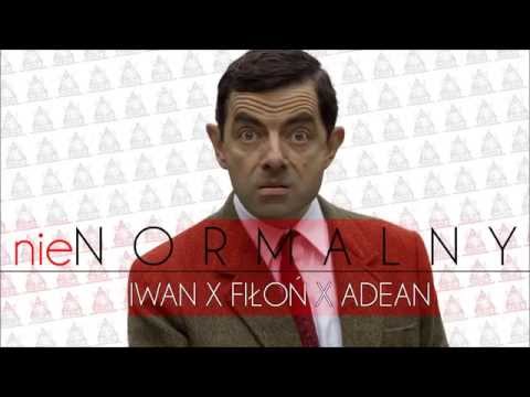 Iwan - nieNORMALNY feat. Fiłoń/Adean