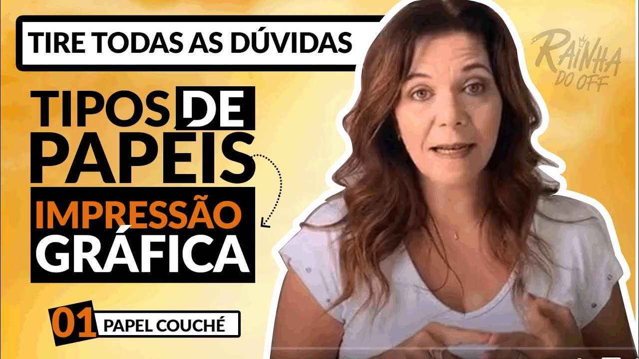 Tipos de papéis para impressão gráfica - 01 Papel Couché| Rainha do Off