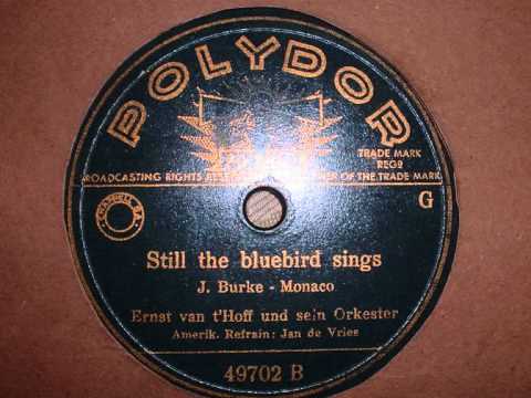 Still the bluebird sings - Ernst van`t Hoff mit Jan de Vries (Swing 1941)