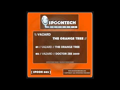 Vazard - The Orange Tree [SPOON 002]