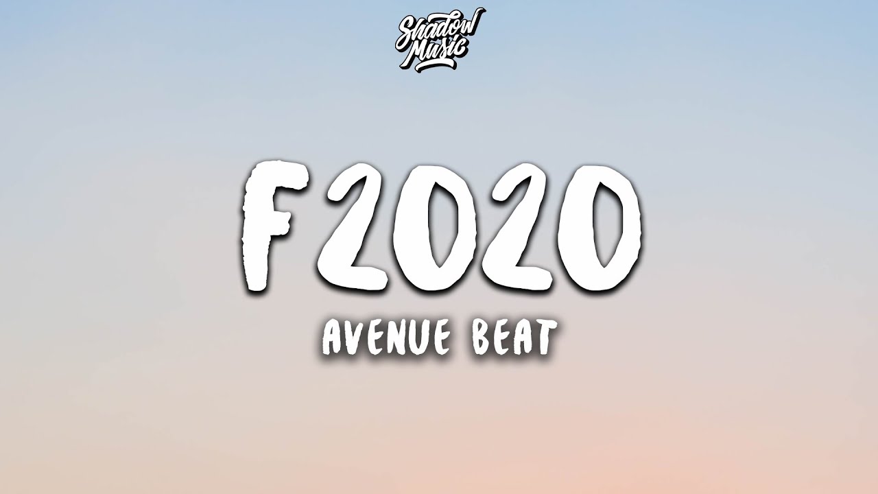 Avenue Beat - F2020 (Lyrics)