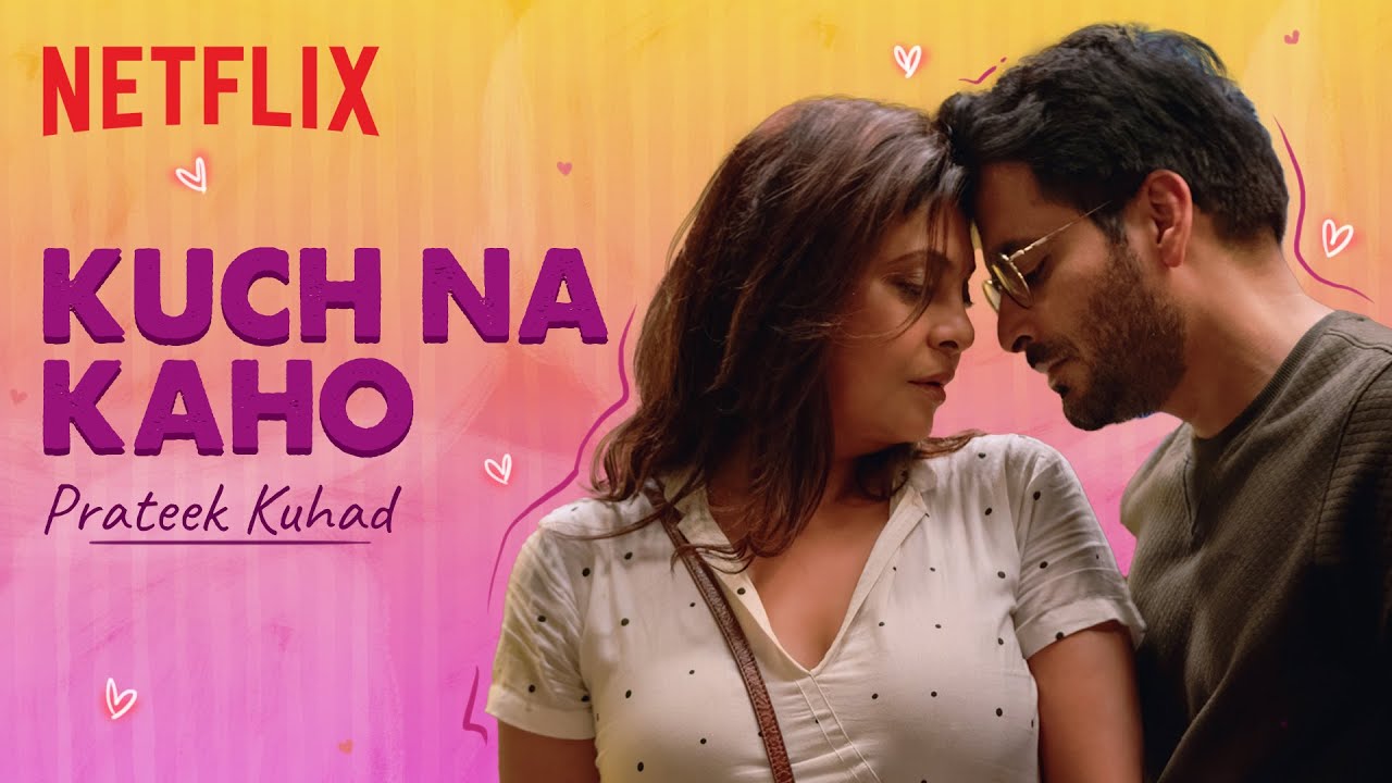 Kuch Na Kaho Lyrics from Prateek Kuhad Kuch Na Kaho Lyrics from Prateek Kuhad