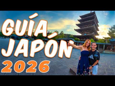 The ultimate guide to JAPAN in 2026