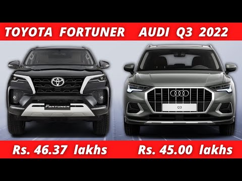 Audi Q3 2022  vs Toyota Fortuner  |  Toyota Fortuner Vs  Audi Q3 2022 | Audi Q3  Details Revealed