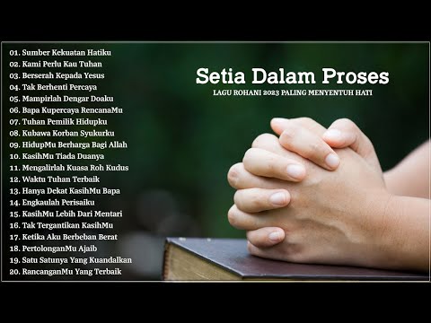 Lagu Rohani Kristen Menguatkan Saat Pergumulan Hidup 2023 || Lagu Rohani Paling Menyentuh Hati