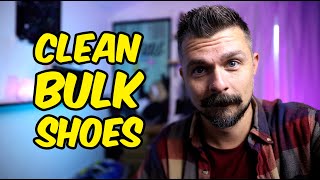 How To Clean Shoes in Bulk to Sell on eBay | Full Time Shoe Reseller