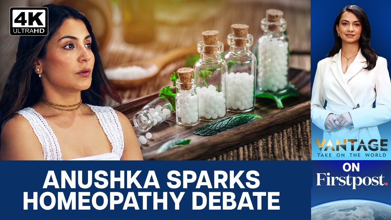 Anushka Sharma Praises Homeopathy; Is It Effective? | Vantage on Firstpost