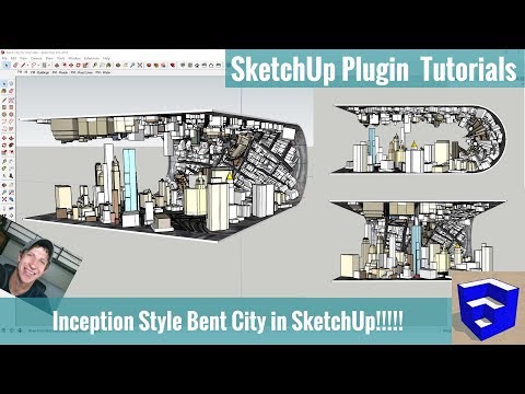 INCEPTION IN SKETCHUP? Modeling a Bent City with Placemaker and FredoScale!