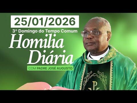 Daily Homily | 3rd Sunday in Ordinary Time | Sunday