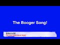The Official Booger Song