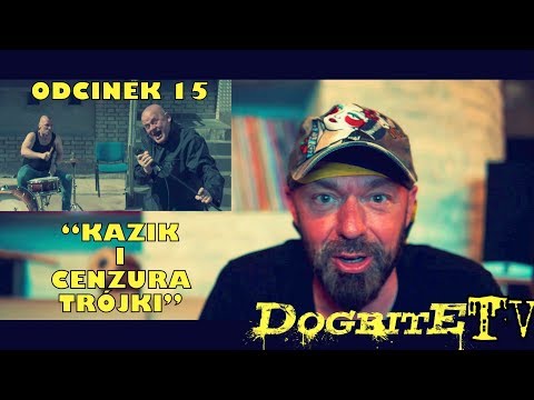 Dogbite TV - Odcinek 15 (Kazik i cenzura Trójki) #twójbóljestlepszy #kazik