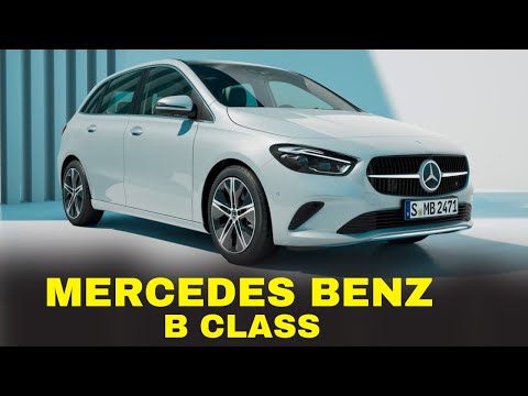 FIRST LOOK: 2023 Mercedes Benz B Class - The Ultimate luxury car