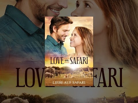 Love on Safari - Liebe auf Safari