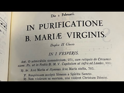 I Vesperas in Purificatione B. Mariae Virginis / 1st Vespers for the Purification of the BVM
