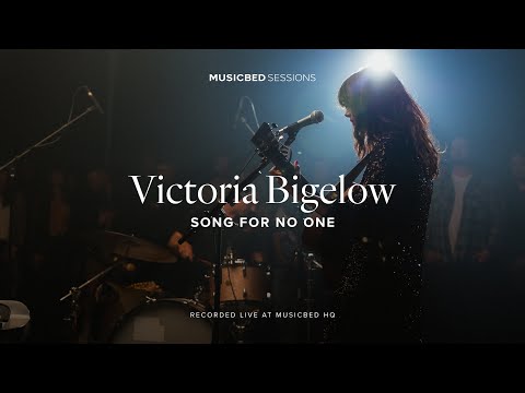 Musicbed Sessions: Victoria Bigelow "Song for No One"