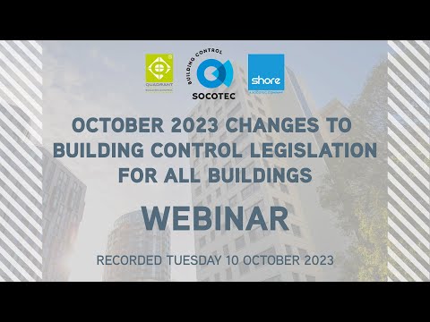 Changes to Building Control Legislation October 2023 - Webinar