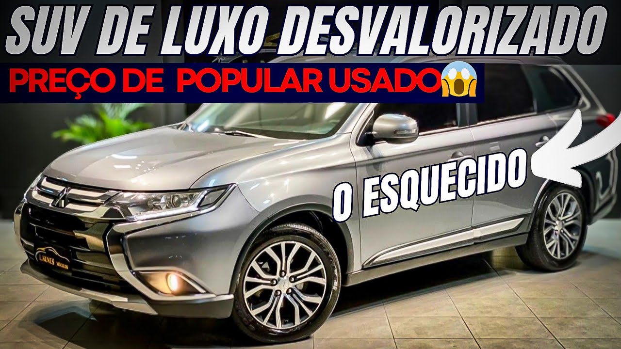 😱 SUV DE LUXO USADO COM PREÇO DE POPULAR! DESPREZADO MAS QUE VALE A PENA: Mitsubishi Outlander
