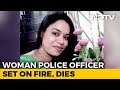 Woman Police Officer Set On Fire In Kerala Dies Attacker In ICU