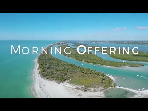 Click to Watch the Morning Offering Prayer # 3 video Click to Watch the Morning Offering Prayer # 3 video