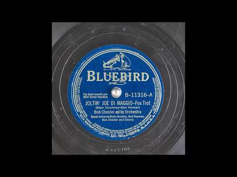 Joltin' Joe DiMaggio - Bob Chester - Bluebird - 1941