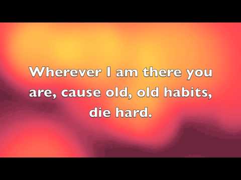 Old Habits by Justin Moore ft.Miranda Lambert (LYRICS)