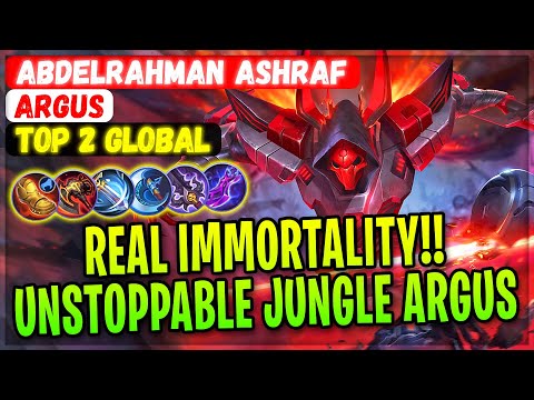 Real Immortality!! Unstoppable Jungle Argus [ Top Global Argus ] Abdelrahman Ashraf - Mobile Legends