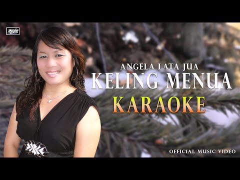 Keling Menua - Angela Lata Jua (Official Karaoke) | #Lagu Lama