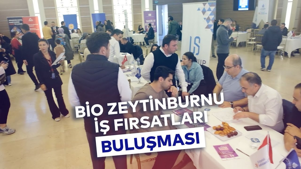 BİO ZEYTİNBURNU İŞ FIRSATLARI BULUŞMASI