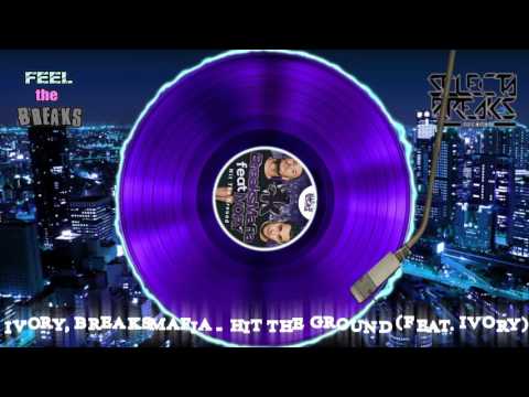 Ivory, BreaksMafia - Hit The Ground (feat. Ivory) (Original Mix)
