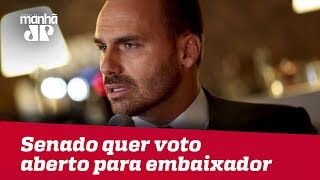 Senado quer voto aberto para embaixador