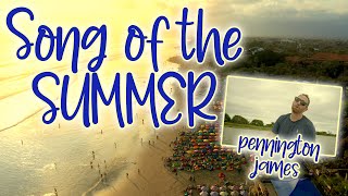 Song of the Summer Music Video