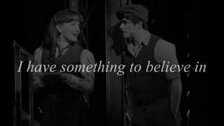 &quot;Something to Believe In&quot; from the musical &quot;Newsies&quot; (LYRICS)