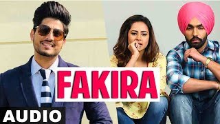Fakira (Full Audio) | Ammy Virk | Sargun Mehta | Gurnam Bhullar | Jaani | B Praak | New Songs 2019