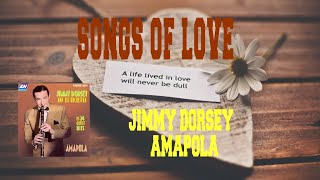 JIMMY DORSEY - AMAPOLA
