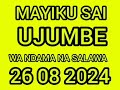 MAYIKU SAI UJUMBE WA NDAMA NA SALAWA FT KALEMELA TV 2024